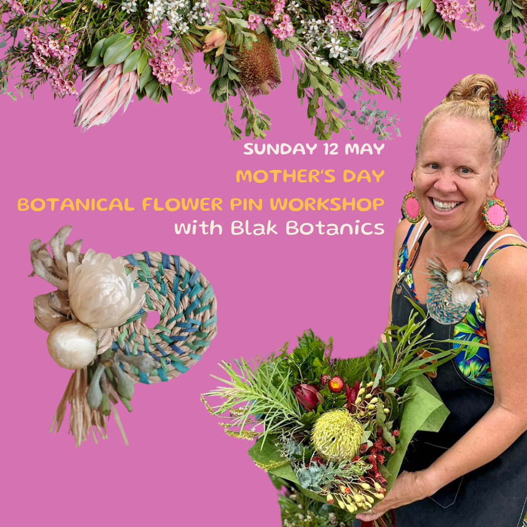 GATHAA Mother&#39;s Day Workshop - Create your own Botanical Flower Pin with Blak Botanics