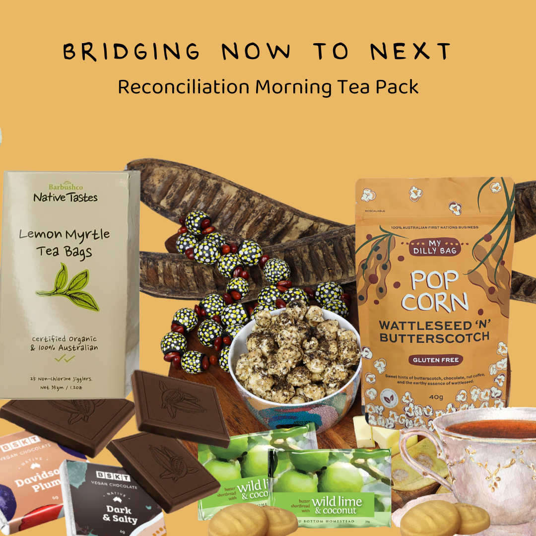 Bridging Now to Next 🫖Reconciliation Morning Tea Pack